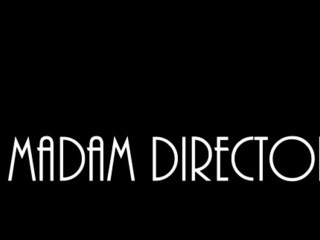 Madam Director - I Want you to be My Cuck
