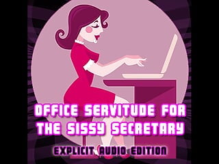 AUDIO ONLY - Office servitude for the sissy assistant explicit audio edition